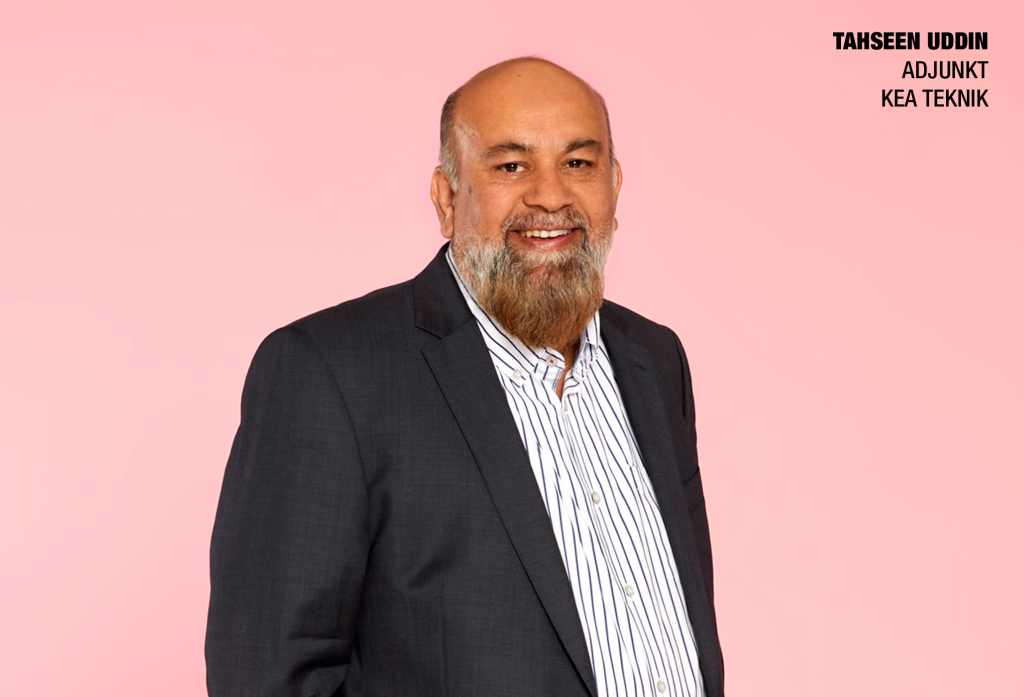 Tahseen Uddin er adjunkt på KEA Teknik